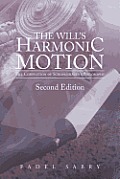 Wills Harmonic Motion The Completion of Schopenhauers Philosophy