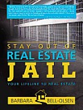 Stay Out of Real Estate Jail: Your Lifeline to Real Estate