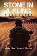 Stone in a Sling: A Soldier's Journey