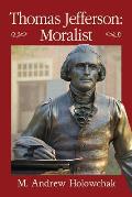 Thomas Jefferson: Moralist