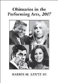 Obituaries in the Performing Arts, 2017