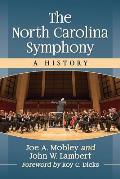 The North Carolina Symphony: A History