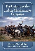 The Union Cavalry and the Chickamauga Campaign