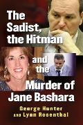 The Sadist, the Hitman and the Murder of Jane Bashara