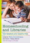 Homeschooling and Libraries: New Solutions and Opportunities