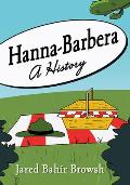 Hanna-Barbera: A History