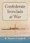 Confederate Ironclads at War