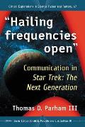 Hailing frequencies open: Communication in Star Trek: The Next Generation