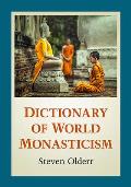 Dictionary of World Monasticism