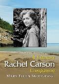 Rachel Carson: A Literary Companion