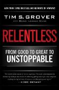 Relentless From Good To Great To Unstoppable