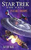 Peaceable Kingdoms Book Five Star Trek the Fall
