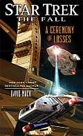 Ceremony of Losses Star Trek the Fall Book Three