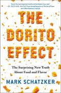 Dorito Effect The Surprising New Truth about Food & Flavor