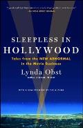 Sleepless in Hollywood Tales from the New Abnormal in the Movie Business