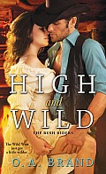 High and Wild (Bush Riders)