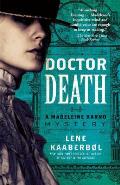Doctor Death: A Madeleine Karno Mysteryvolume 1