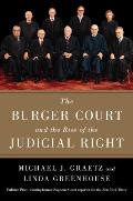 Burger Court & the Rise of the Judicial Right