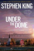 Under the Dome TV Tie In Edition
