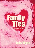 Family Ties: The Legacy of Love