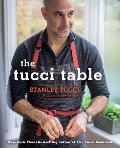 Tucci Table Cooking with Family & Friends
