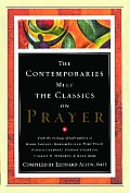 Contemporaries Meet the Classics on Prayer