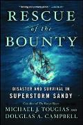 Rescue of the Bounty Disaster & Survival in Superstorm Sandy