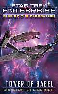 Tower of Babel Star Trek Enterprise Rise of the Federation