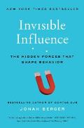 Invisible Influence The Hidden Forces That Shape Behavior