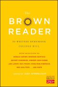 Brown Reader 50 Writers Remember College Hill