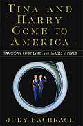 Tina and Harry Come to America: Tina Brown, Harry Evans, and the Uses of Power