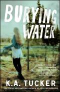 Burying Water: A Novelvolume 1