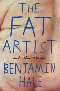 Fat Artist & Other Stories