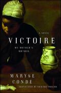 Victoire: My Mother's Mother