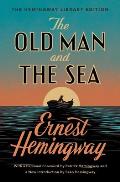 Old Man & the Sea The Hemingway Library Edition