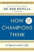 How Champions Think In Sports & in Life