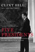 Five Presidents My Extraordinary Journey with Eisenhower Kennedy Johnson Nixon & Ford