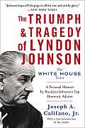 Triumph & Tragedy of Lyndon Johnson The White House Years