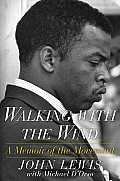 Walking with the Wind A Memoir of the Movement