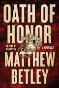 Oath of Honor A Thriller