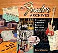 Fender Archives The Ultimate Scrapbook