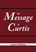 The Message of Curtis