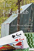 The Poker Club: : Julian's Private Scrapbook Part 2