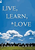 Live, Learn, & Love