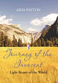 Journey of the Innocent: Light bearer of the world