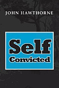 Self-Convicted