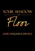 Your Shadow on the Floor