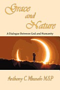 Grace and Nature: A Dialogue Between God and Humanity