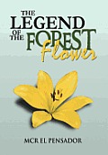 The Legend of the Forest Flower