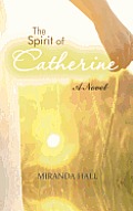 The Spirit of Catherine